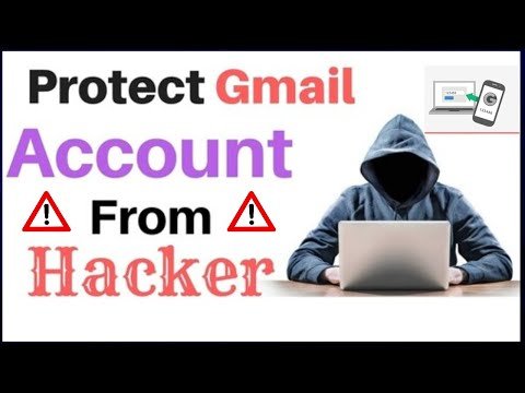 How to Prevent Gmail from Being Hacked: Complete Security Guide